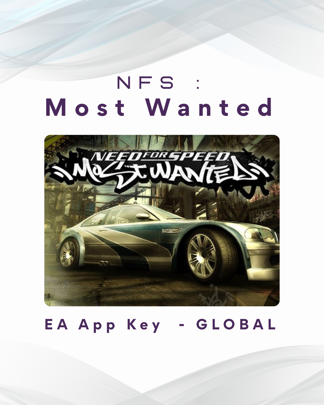 NFS : Most Wanted - EA App Key ( Global )