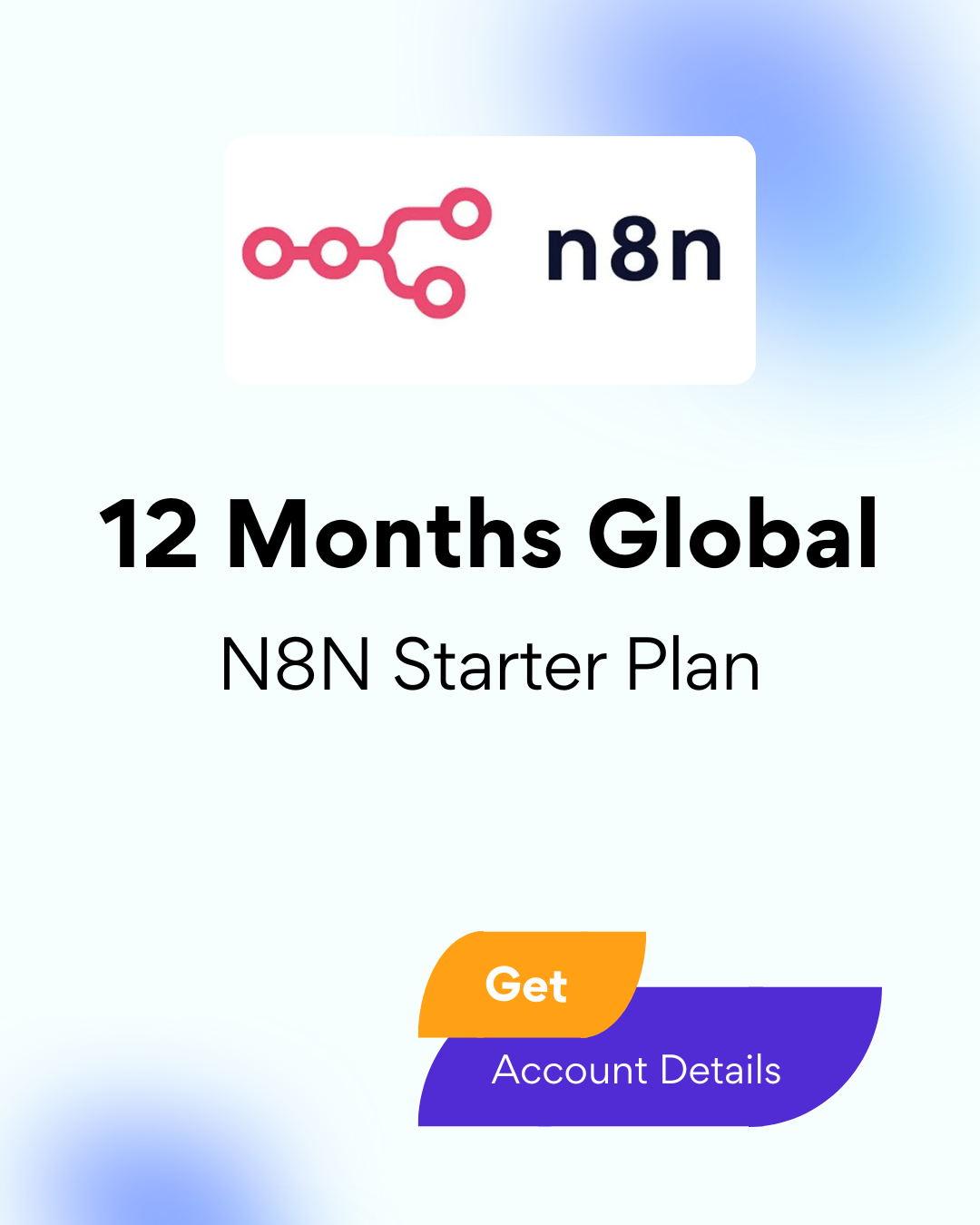 N8N Starter Plan 12 Months Global - Account Details