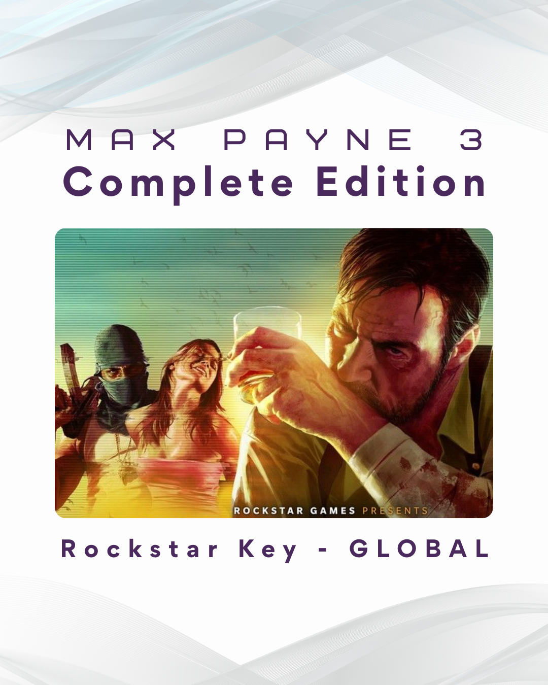 Max Payne 3 : Complete Edition - Rockstar Key (Global)