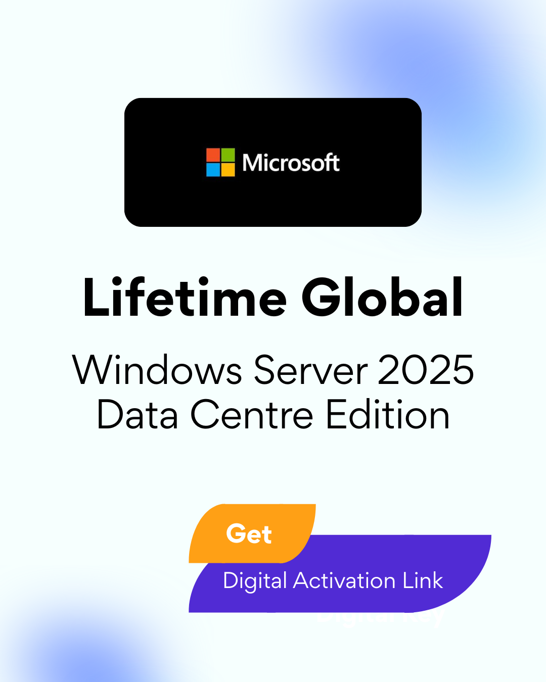 Windows Server 2025 DataCentre Edition Lifetime Global - Digital Activation Key
