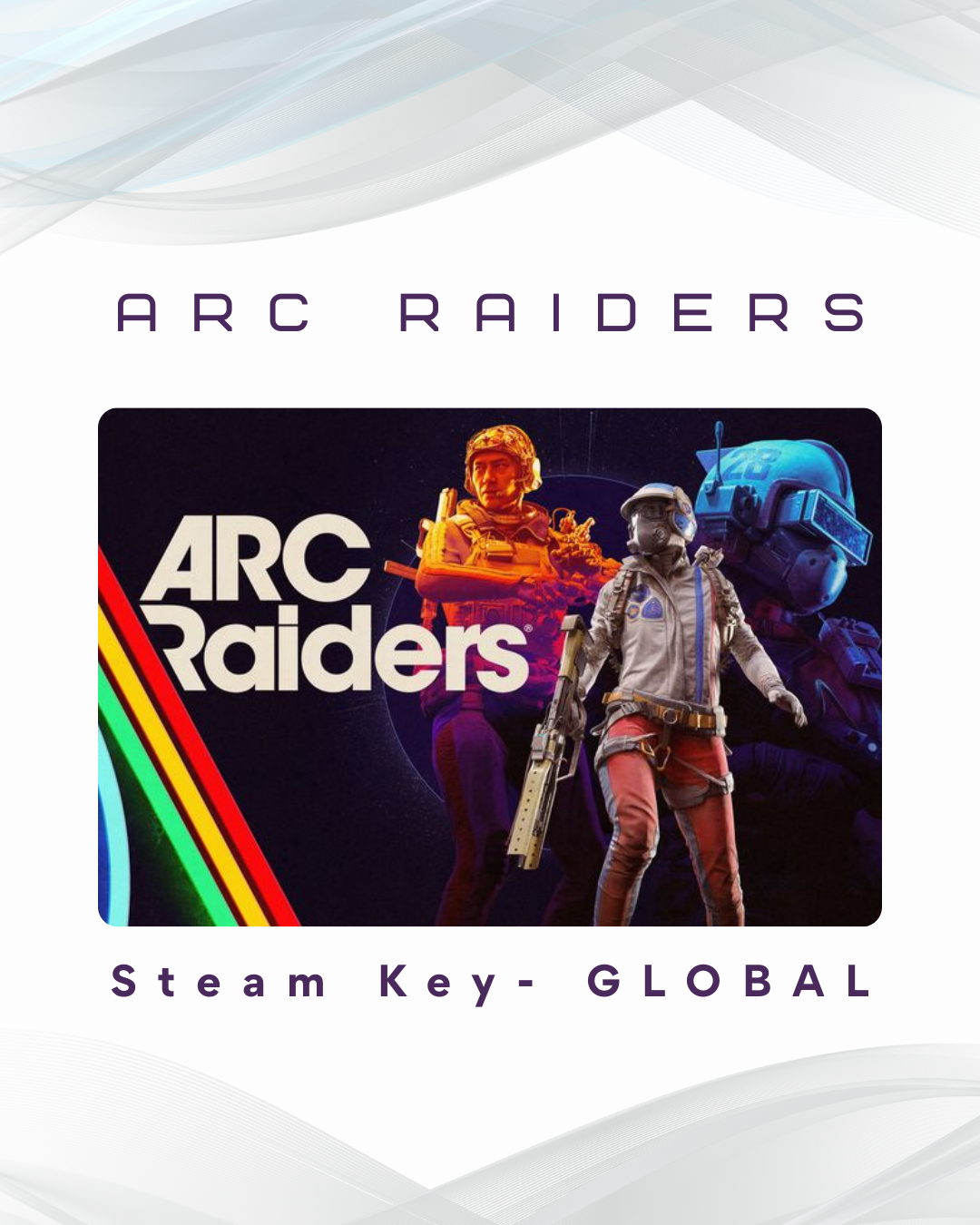 ARC RAIDERS - Steam Key (Global)