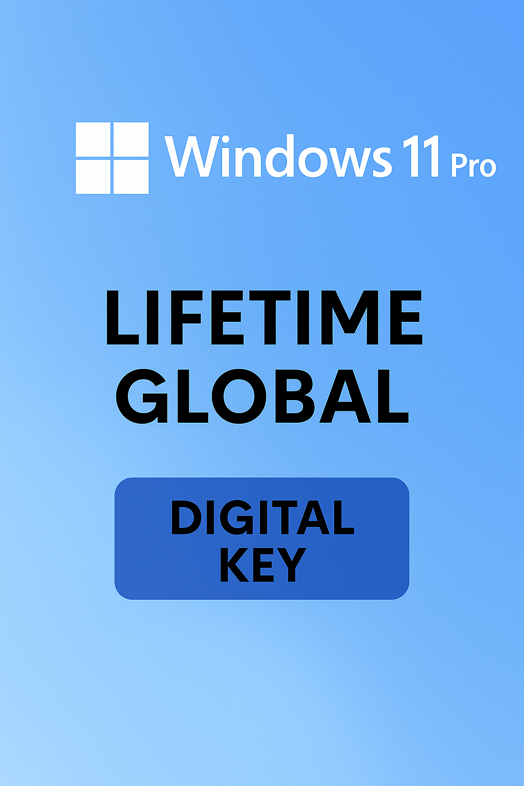 Windows 11 Pro – Lifetime Global Digital Key