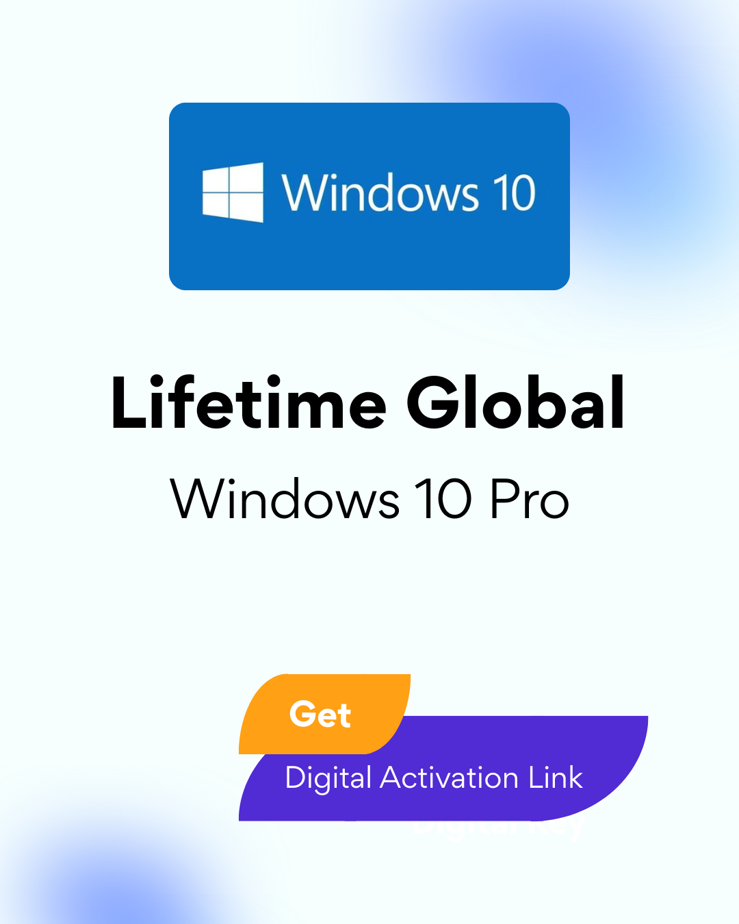 Windows 10 Pro Lifetime Global - Digital Activation Key